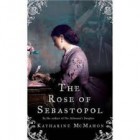 The Rose Of Sebastopol       {USED}